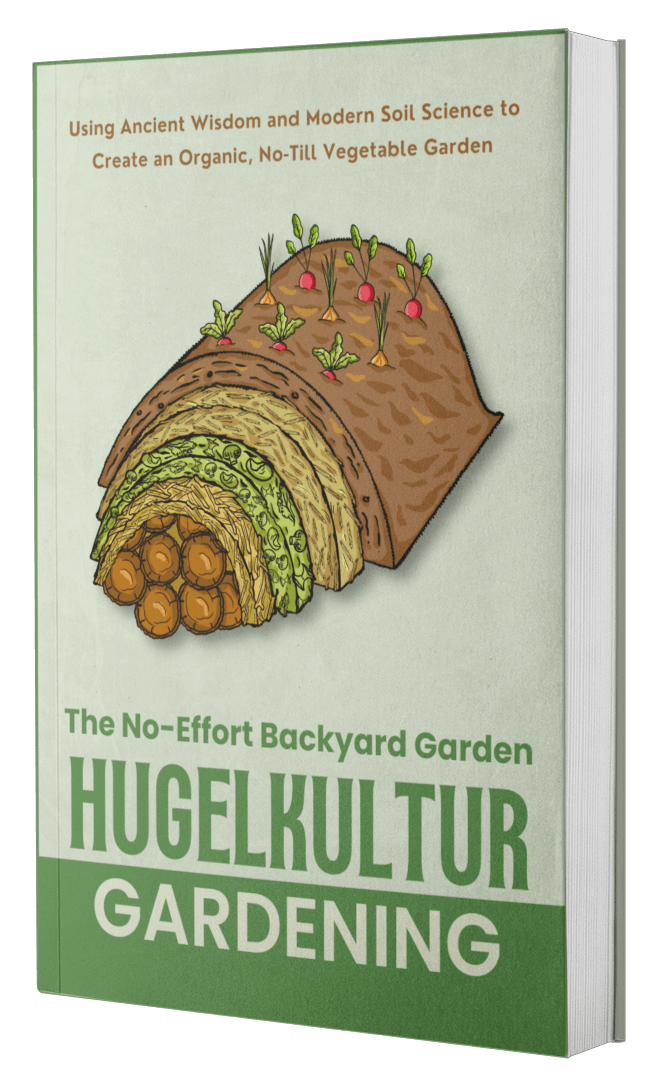 The No-Effort Backyard Garden - Hugelkultur Gardening
